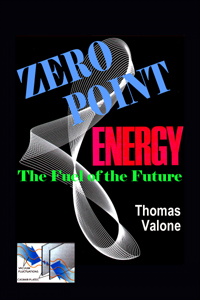 Zero Point Energy: Fuel of the Future