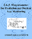 Earthquake Predictions w/ ELF Magnetometer 